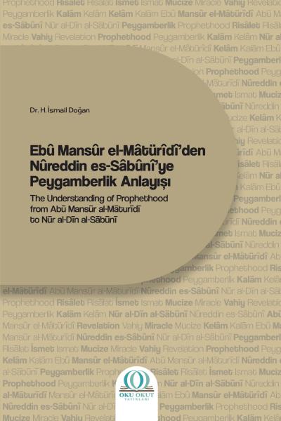 The Understanding of Prophethood from Abū Mansūr al-Māturīdī to Nūr al-Dīn al-Sābūnī