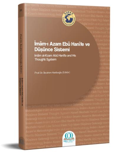 Imām al-Aʿzam Abū Hanīfa and His Thought System