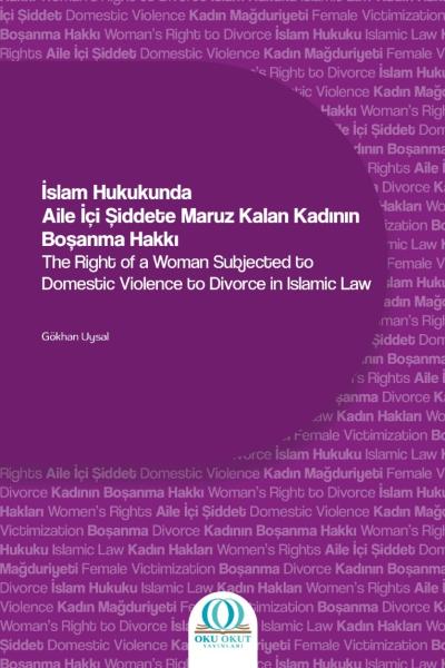 The Right of a Woman Subjected to Domestic Violence to Divorce in Islamic Law
