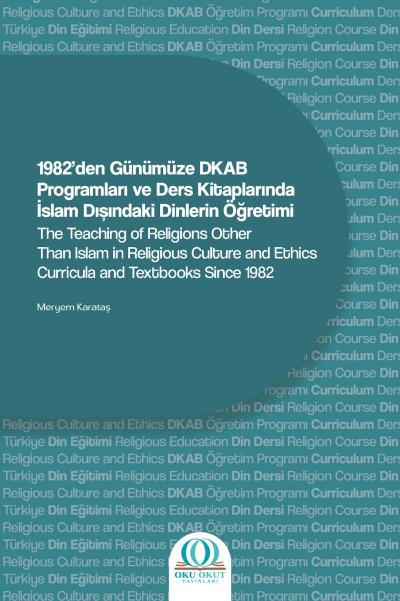1982’den Günümüze DKAB Programları ve Ders Kitaplarında İslam Dışındaki Dinlerin Öğretimi